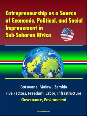 cover image of Entrepreneurship as a Source of Economic, Political, and Social Improvement in Sub-Saharan Africa